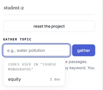 Das Suchfeld von „Gather topic“ (Thema zusammentragen) in der Arbeit student-2, mit der Liste „Codes used in “Course monographs”“ (verwendete Codes): „equity“ (Chancengerechtigkeit), in 1 Dokument verwendet.